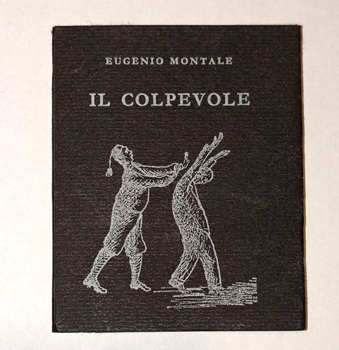 Eugenio montale il colpevole - montale,